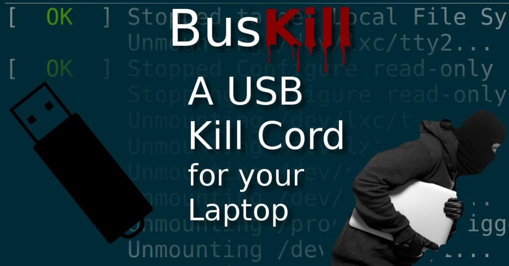 Buskill, câble USB pour tuer votre laptop s'il est volé